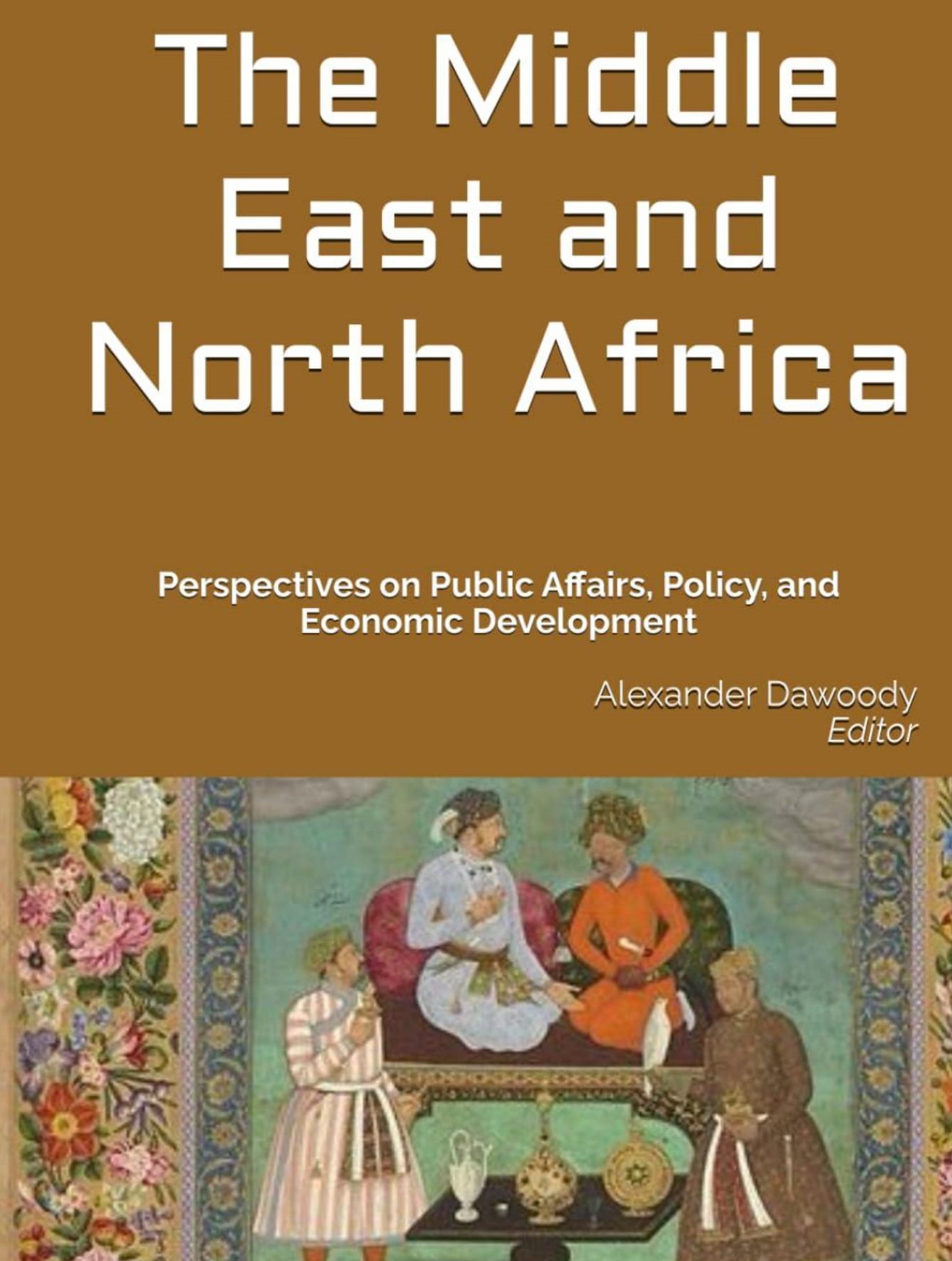 انتشار فصل پانزدهم کتاب «خاورمیانه و شمال آفریقا: دیدگاه‌هایی درباره امور عمومی، سیاست و توسعه اقتصادی»